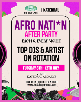 DAY 3 AFRO NAT*N AFTER PARTY AT KATEDRAL ALGARVE 