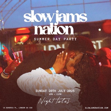 SLOW JAMS NATION - Summer Slow Jams & RnB Mansion DAY PARTY in LDN
