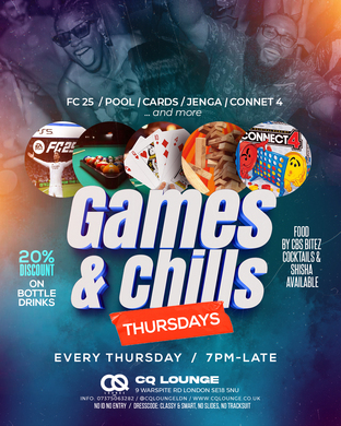 GAMES & CHILL THURSDAYS 