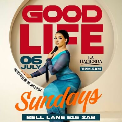 GOOD LIFE SUNDAY JULY 6th @ LA HACIENDA           