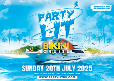 Party Lit Bikini Cruise + After Party