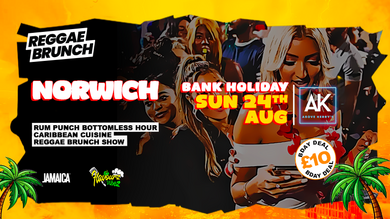 Reggae Brunch Norwich - SUN 24th Aug