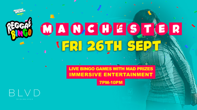 Reggae Bingo - Manchester - Fri 26th Sept