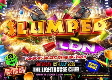 Slumped LDN - London’s Biggest Drinking Party
