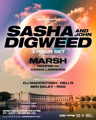 Sasha & John Digweed Bristol | Summer Session