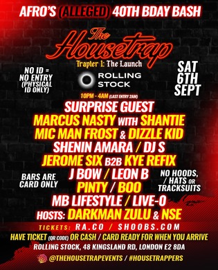 The Housetrap: Trapter 1 (Afro's Bday Bash) - Sat 6th Sept @ Rolling Stock