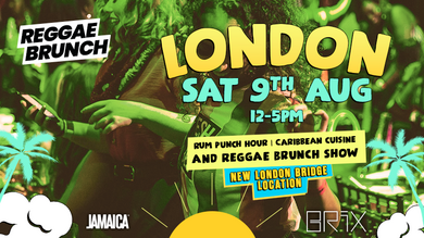 The Reggae Brunch - Sat 9th Aug