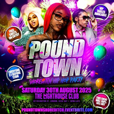 Pound Town - Shoreditch Hip Hop Party