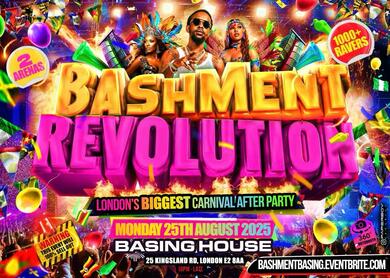 Bashment Revolution - London’s Biggest Carnival After Party