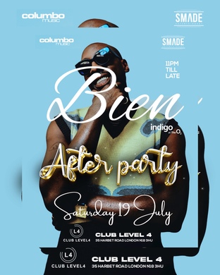THE OFFICIAL BIEN LONDON SHOW AFTERPARTY 