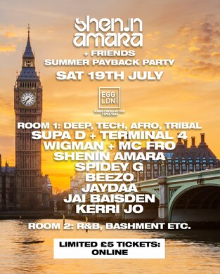 Shenin Amara + Friends Summer Payback: Supa D, Terminal 4, Wigman,