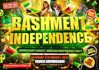 Bashment Independence - Birmingham's Biggest Jamaican Independence Party