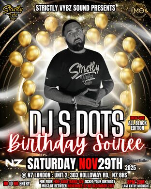 DJ S DOT BIRTHDAY SOIREE