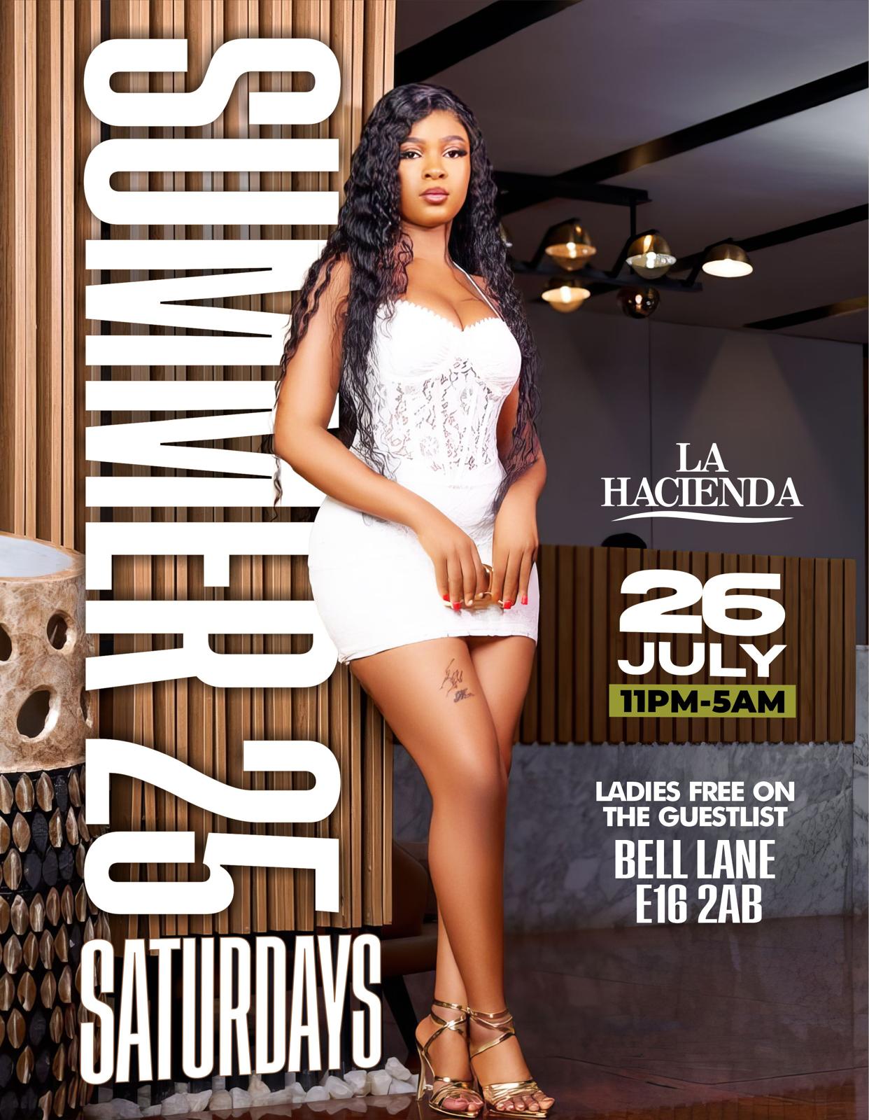 SUMMER25 SATURDAY AT  LA HACIENDA 12TH OF JULY 