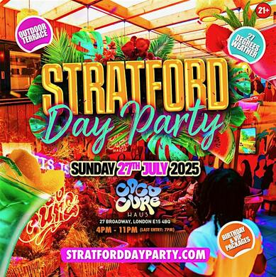 STRATFORD DAY PARTY 