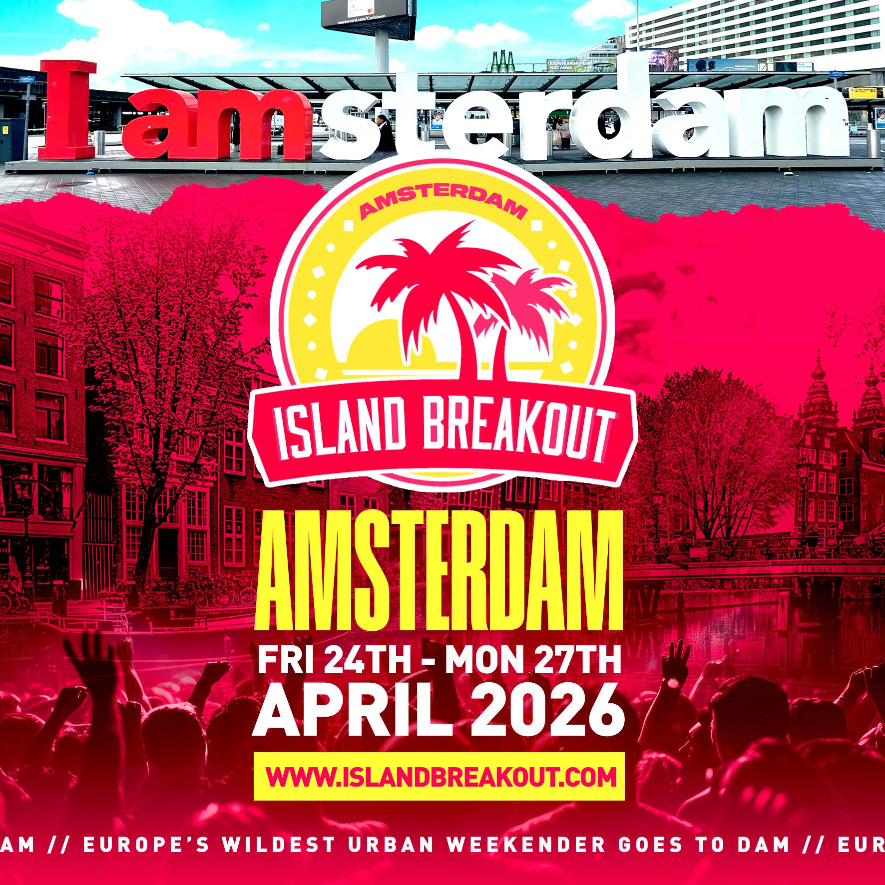 Island Breakout - Amsterdam Weekender 2026