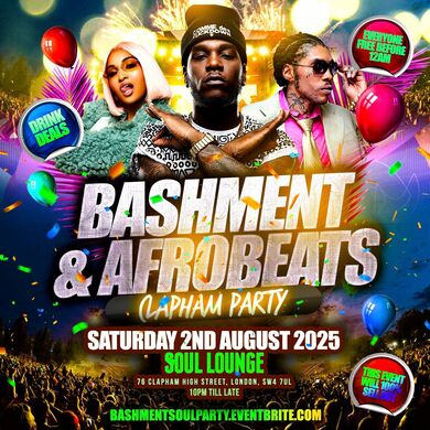 Bashment & Afrobeats Clapham Party - Everyone Free Before 12AM