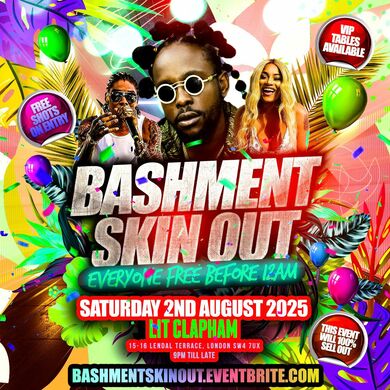 Bashment Skin Out - Everyone Free Before 12AM
