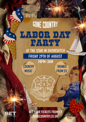 LONDON’S LABOR DAY PARTY @ THE STAR SHOREDITCH - FRIDAY 29TH AUGUST *FINAL RELEASE*