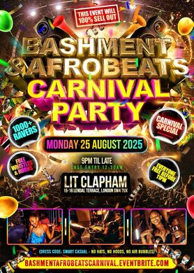 Bashment & Afrobeats Carnival Party Everyone Free Before 11PM