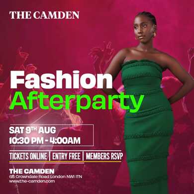 Fashion Afterparty – Sat 9th Aug at The Camden, London