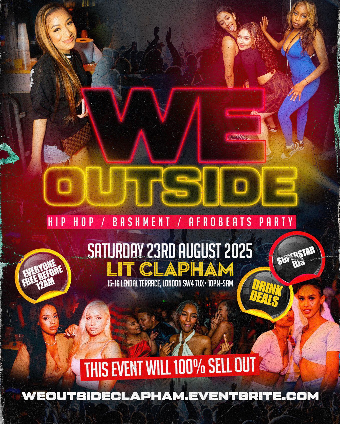 We Outside - Hip Hop, Afrobeats, Bashment - Everyone Free Before 12