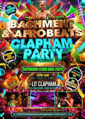 Bashment & Afrobeats Clapham Party - Everyone Free Before 12AM