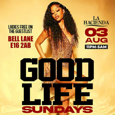 GOOD LIFE SUNDAY (TONIGHT SUNDAY 3rd AUGUST) 