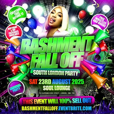 Bashment Fall Off South London Carnival Party - Everyone Free Before 12AM