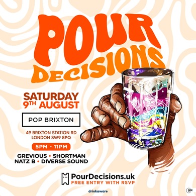 POUR DECISIONS - Free Day Party