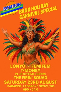 Rotation Bank Holiday Carnival Party  