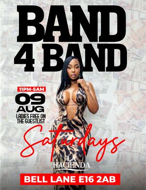 BAND 4 BAND SATURDAY AUG 8th @ LA HACIENDA               