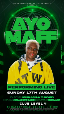 AYO MAFF PERFORMING LIVE @ CLUB LEVEL 4 LONDON