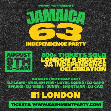 Bashment Party: Jamaica 63 - Official 63rd Jamaican Independence Celebration