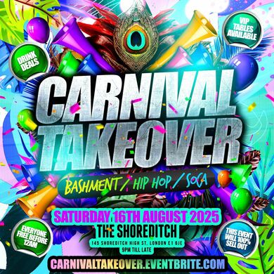 Carnival Takeover - Bashment Hip Hop Soca - Everyone Free Before 12AM