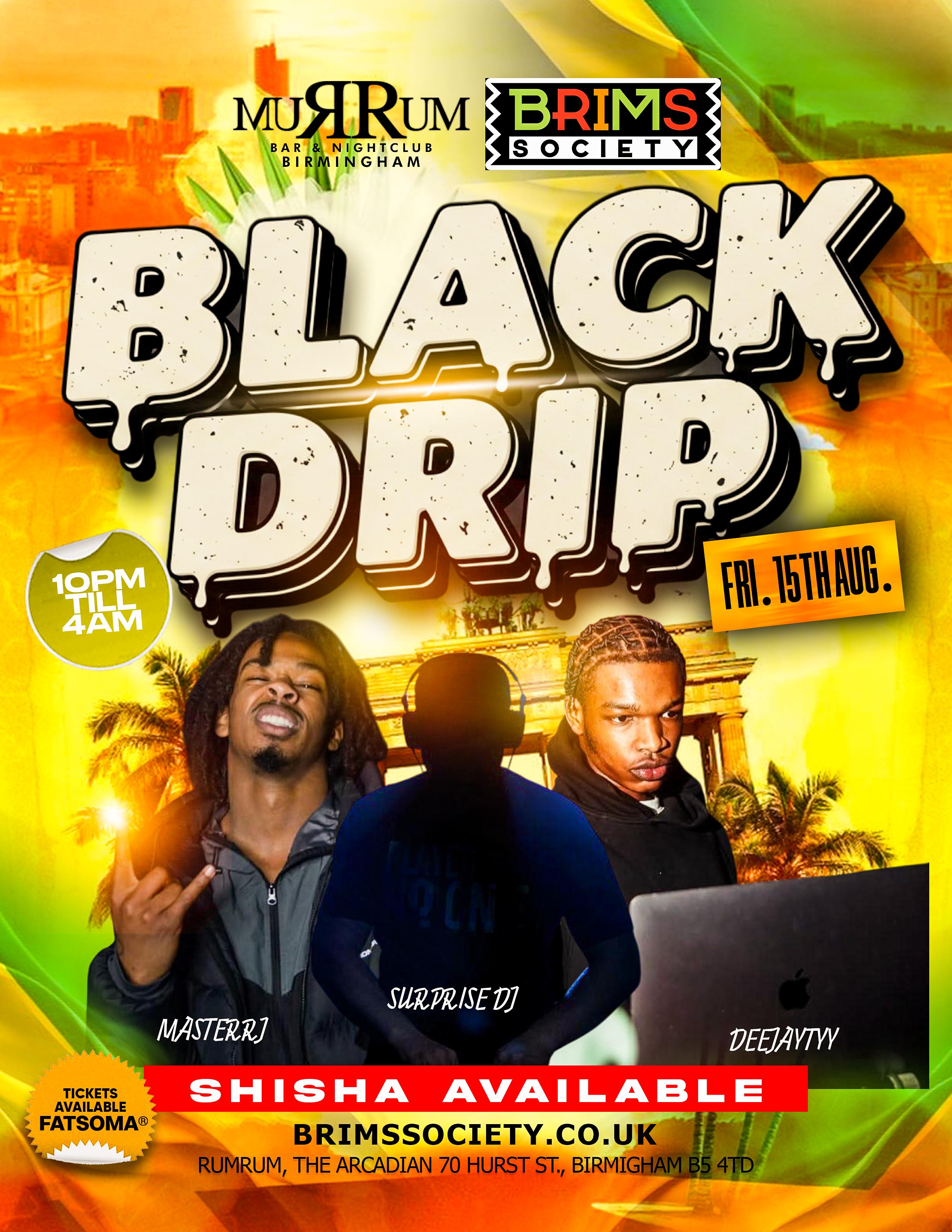 🖤 BLACK DRIP – Birmingham’s Freshest All-Black Party! 🖤