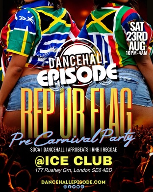 DHE REP UR FLAG London Pre Carnival Party - Entry