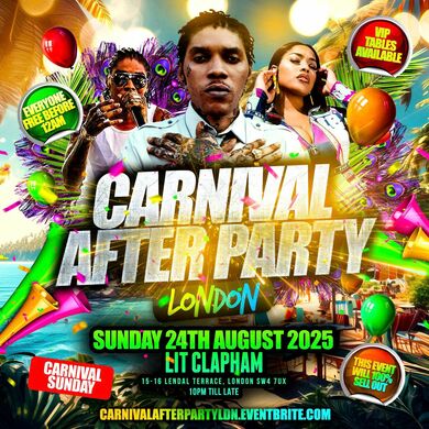 Carnival After Party - London - Everyone Free Before 12AM