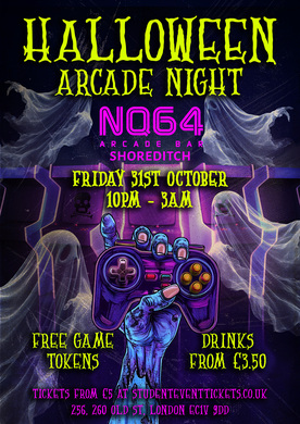 HALLOWEEN ARCADE PARTY @ NQ64 SHOREDITCH - FRIDAY 31ST OCTOBER