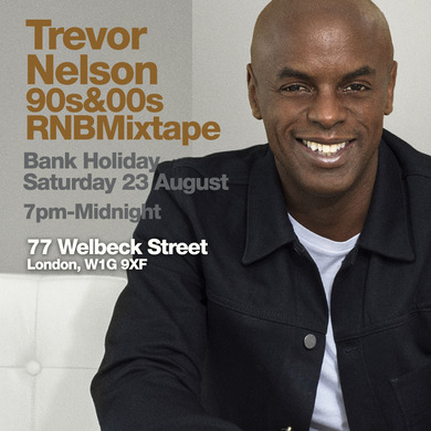 Trevor Nelson's 90s & 00s RNB Mixtape - Bank Holiday Day Party!