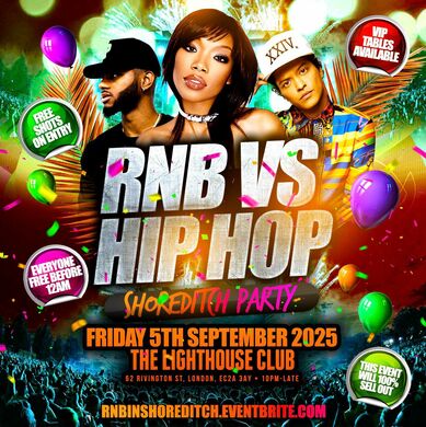 RNB VS HIP HOP - Shoreditch Party - Everyone Free Before 12AM