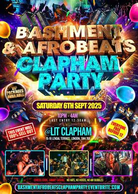 Bashment & Afrobeats Clapham Party - Everyone Free Before 12AM