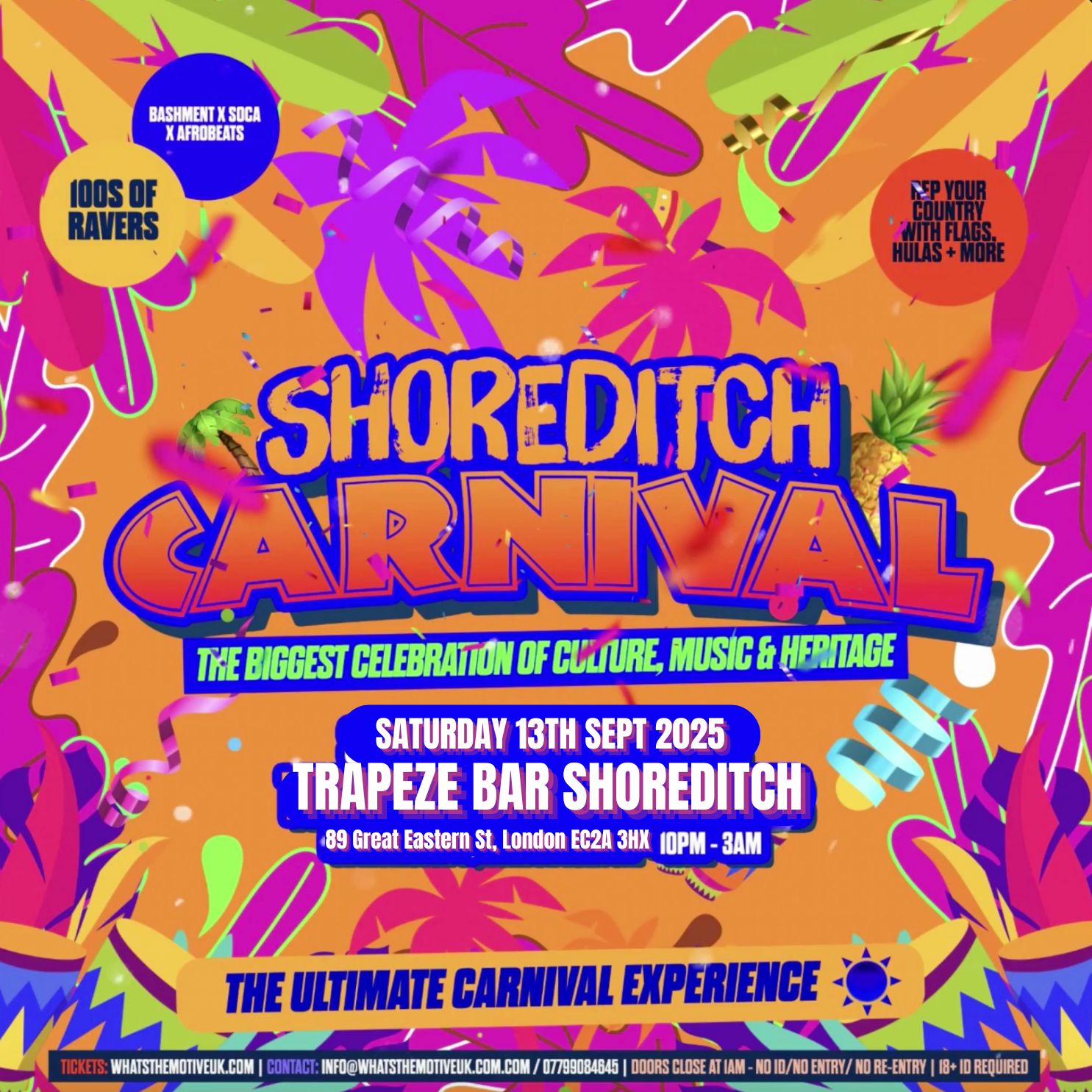 SHOREDITCH CARNIVAL - London’s Wildest Bashment Party