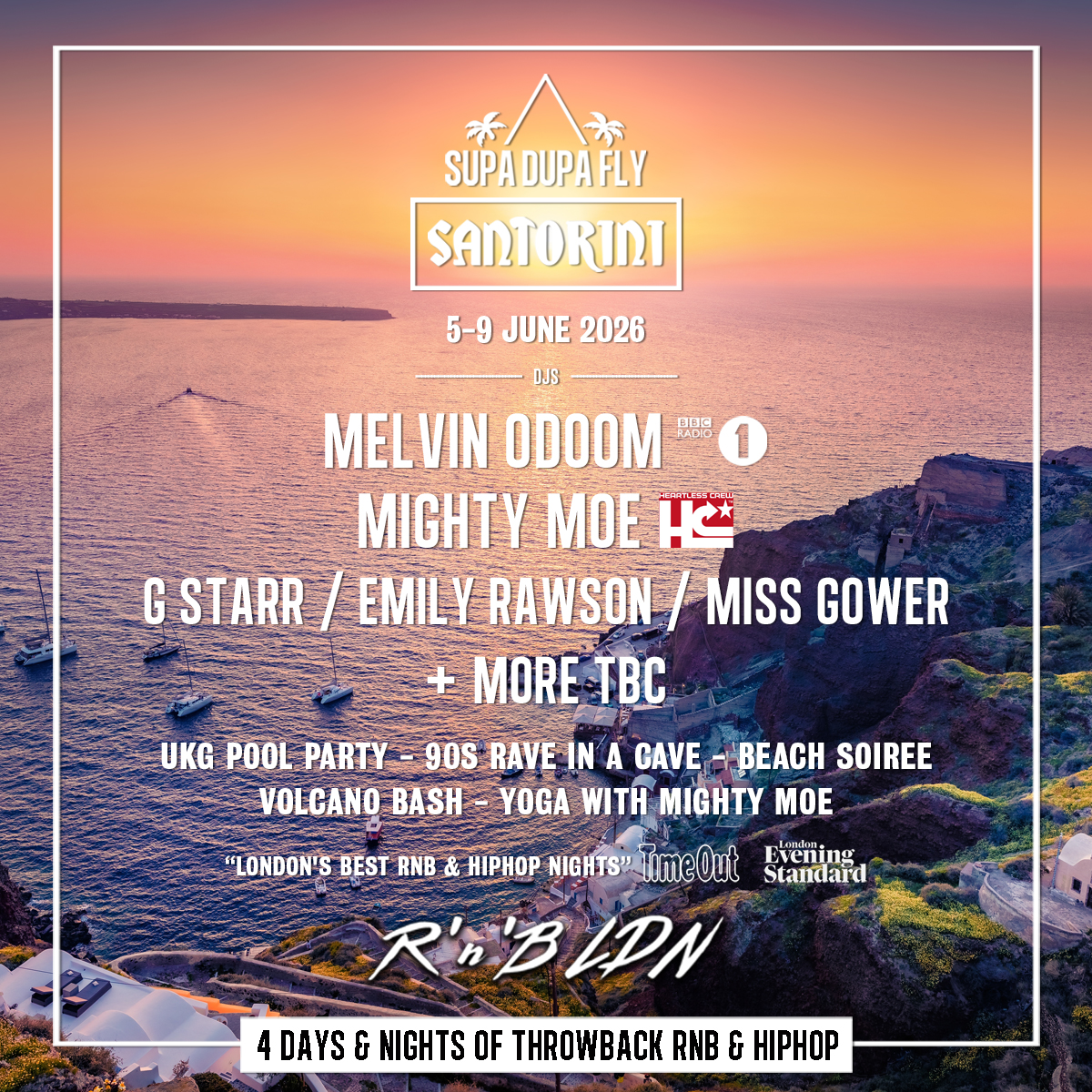 Supa Dupa Fly x R'n'B LDN: Santorini 2026