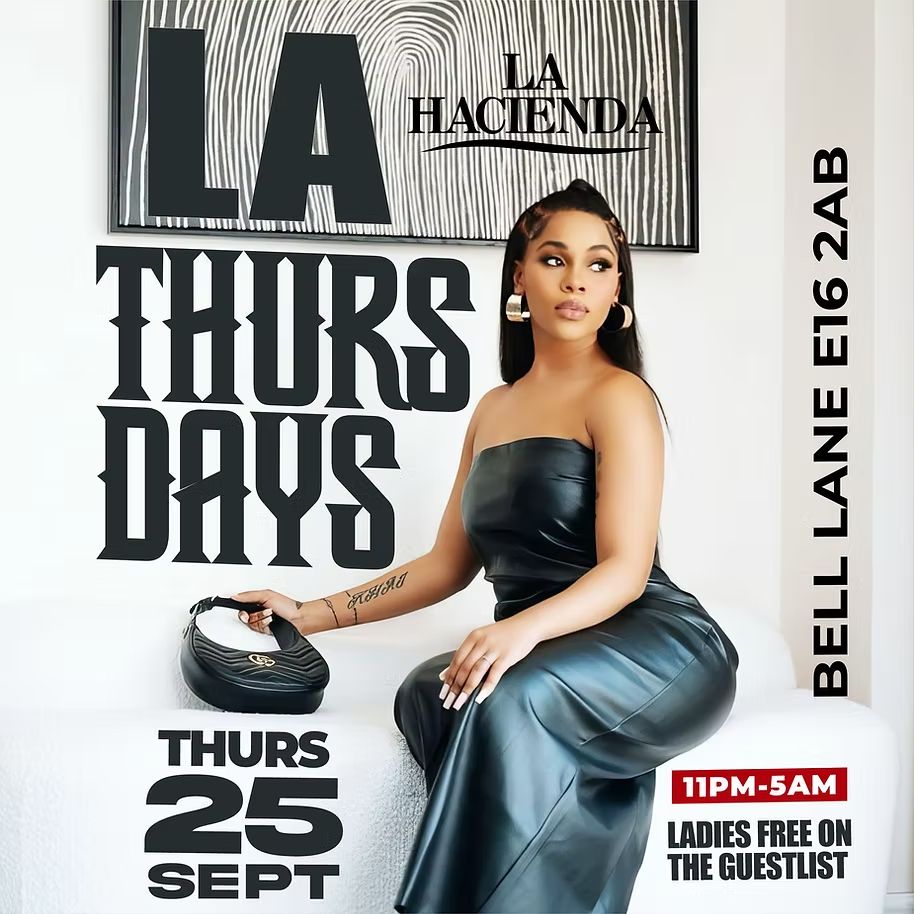 LA THURSDAYs | SHISHA & VIBES | Thurs 25th | @ LA HACIENDA E16 2AB