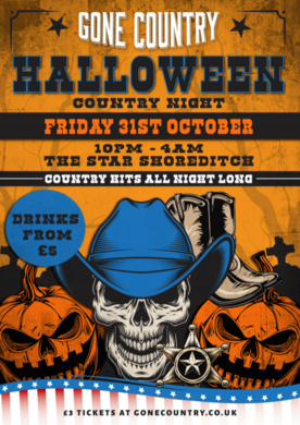 HALLOWEEN COUNTRY CLUB NIGHT @ THE STAR SHOREDITCH *FINAL RELEASE*