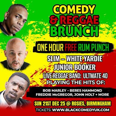 COMEDY & REGGAE BRUNCH: Christmas Special