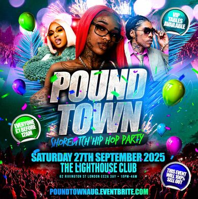 Pound Town - Shoreditch Hip Hop Party