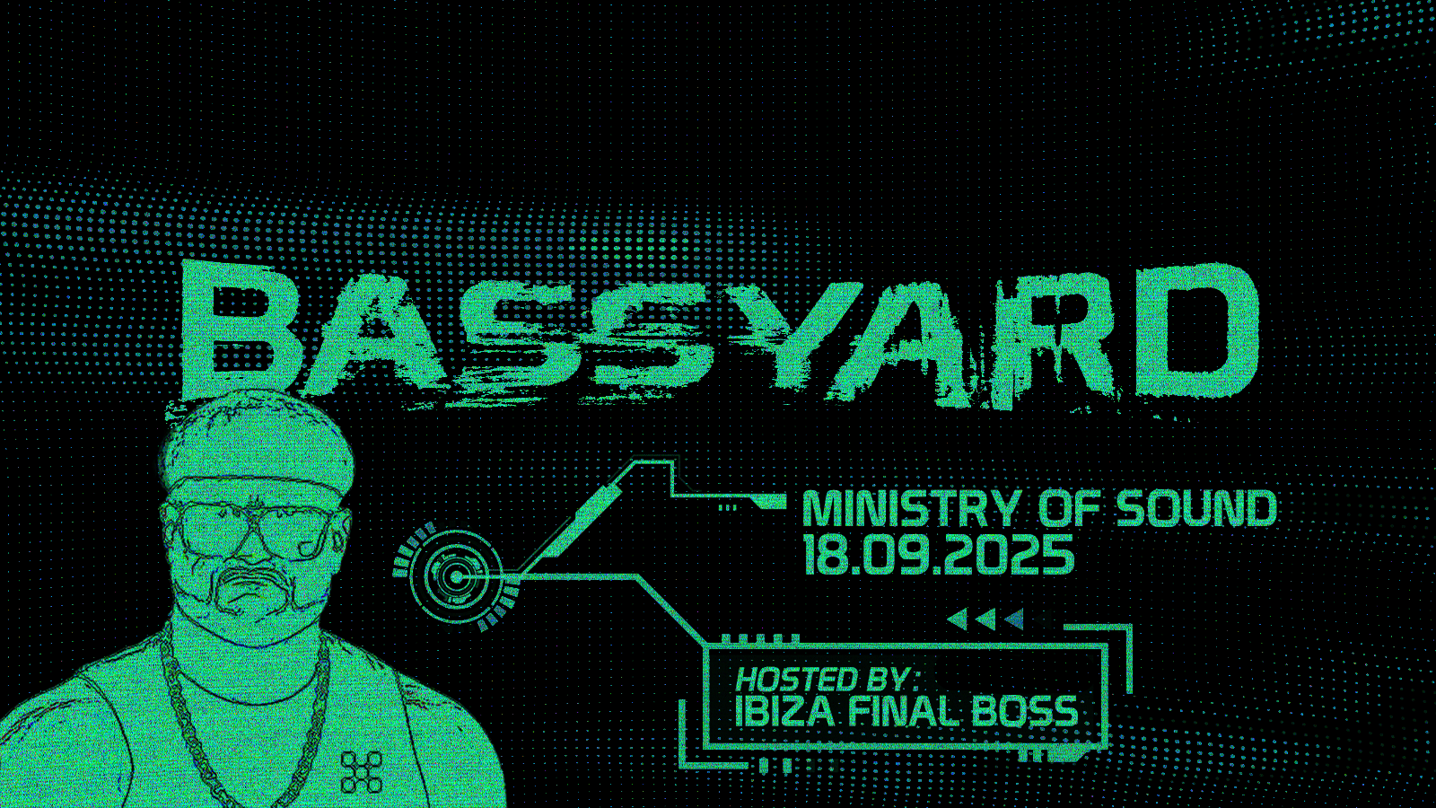 BASSYARD: Hosted by Ibiza Final Boss