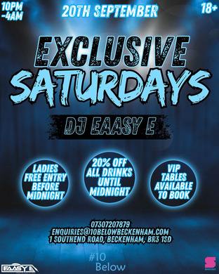 EXCLUSIVE SATURDAYS 